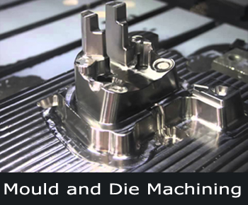 Mould and Die Machining